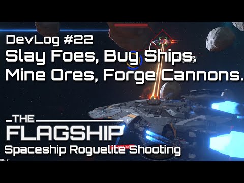 Slay Foes, Buy Ships. Mine Ores, Forge Cannons! TheFlagShip Devlog #22