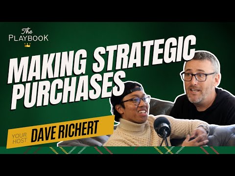 Making Strategic Purchases | The Playbook