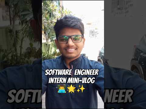 Software engineer Intern Mini-vlog 👨‍💻✨🙌 #software #pune #minivlog #vlog #shorts