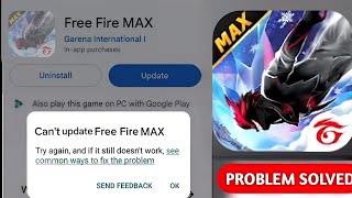 Can't Update FF Max Playstore Se Update Kaise Karen || Free Fire Max Playstore Se Update Nahi Ho Rha