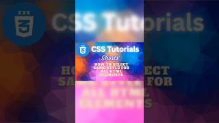 CSS | How to give the same style for all the html elements? #coding #css #dotnet #html