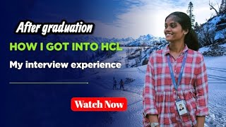 How I joined HCL | Interview Experience| Watch complete video |FYI |Thank you for watching