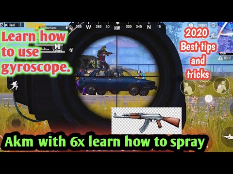 Learn how to use Gyroscope .Top Best tips & Tricks . Akm with 6x spray. Pubg mobile .
