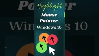 Highlight Your Mouse Cursor in Windows 10 – Here's How!
