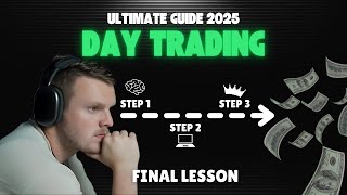 Learn to Trade Stocks in 3 days! (FINAL LESSON)