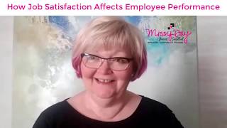 How job satisfaction affects employee performance