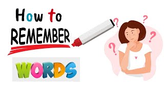 How to Remember Words