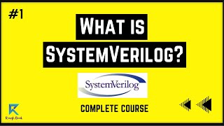 What is SystemVerilog | #1 | System Verilog Verification | Rough Book