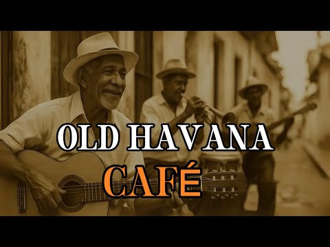 Romantic Havana Nights 🌆 Vintage Latin Guitar & Son Cubano Vibes