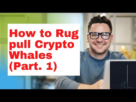 How to Rug pull Crypto Whales