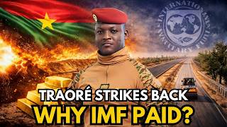 IMF Gives Burkina Faso Millions – Traoré’s Master Plan Revealed
