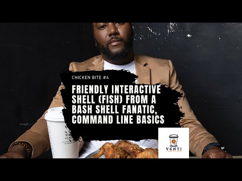 Friendly Interactive Shell (FISH) from a Bash Shell fanatic, Command Line Basics #fishshell #bash