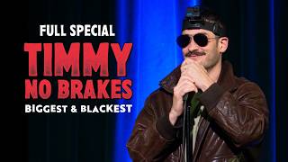 Timmy No Brakes Biggest & Blackest | Stand Up Comedy