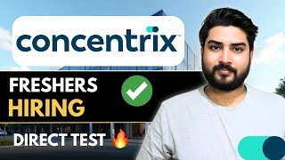 Concentrix Hiring Freshers🔥Direct Test | Open to All