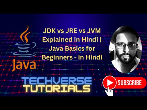 Lecture 6 - JDK vs JRE vs JVM Explained in Hindi | Java Basics for Beginners | Techverse Tutorials