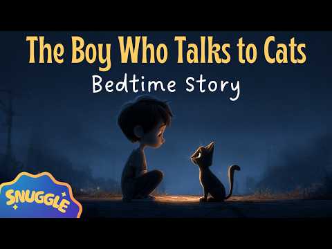 💤 Relaxing Story for Sleep 💤 The Boy Who Talks to Cats - The BEST Kids Stories for Calm Sleep