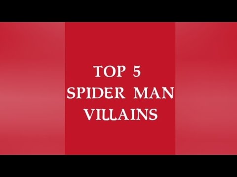 Top 5 Spider man Villains