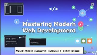 📤 Mastering Modern Web Development Training Part 2 – Introduction 🎓🌐🚀