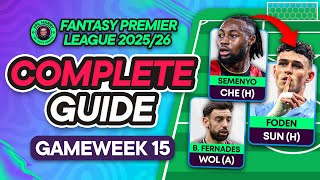 FPL GW15 COMPLETE GUIDE ⁉️ You Must Use Your Transfers! ♻️ | Fantasy Premier League Tips 2025/26