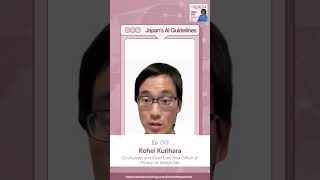 Japan's AI Guidelines - Pamela Isom and Kohei Kurihara