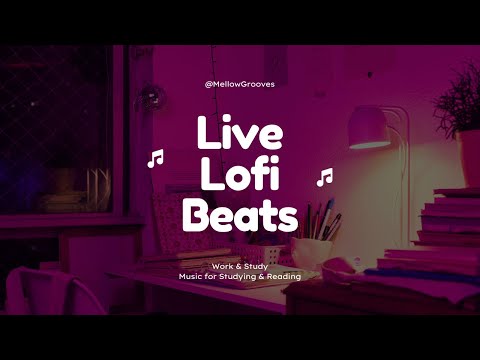 Lofi Vibes Live: Chill Beats for Study and Work Sessions