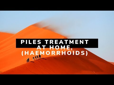 Piles Treatment At Home (Hemorrhoids) For 2025
