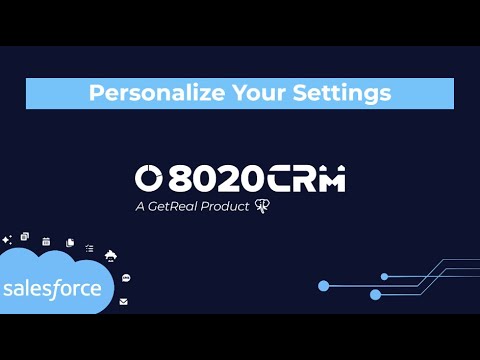 Personalize Your Settings in Salesforce/8020CRM