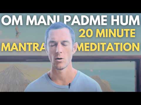 20 Minute Mantra Meditation - Om Mani Padme Hum