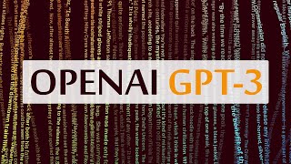 OpenAI GPT-3 - Good At Almost Everything! 🤖
