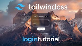 Tailwind CSS Login Page Tutorial | How-To Make A Simple, Responsive, Mobile-Friendly Web Page