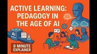 Active Learning: Pedagogy in the Age of AI