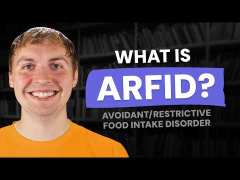 ARFID: The Eating Disorder You've Never Heard Of
