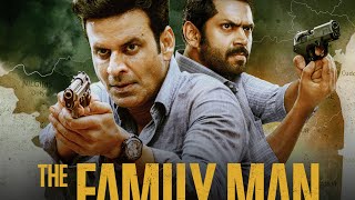 The family Man - Manoj Bajpayee New 4K Hindi Webseries Full episode || the family Man #indiancinema 