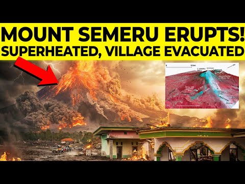 MOUNT SEMERU ERUPTS WITHOUT WARNING — PYROCLASTIC FLOWS TRIGGER MASS EVACUATION