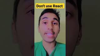 don't use react js #reactjs #reactjstutorial #reactjscourse #reactjsproject #serverside