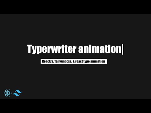 TypeWriter Effect in react js, tailwindcss and react-type-animation