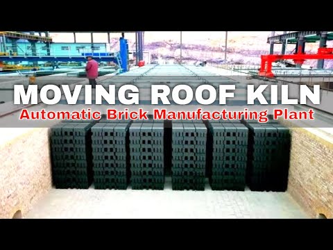 Energy Efficient Moving Roof Kiln Technology for Automatic Brick Manufacturing Plant