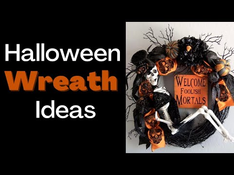 50 Awesome Halloween Wreath Ideas, Part 1