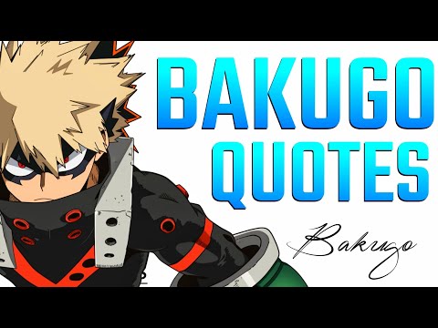 My Hero Academia Quotes - Bakugo Anime Quotes