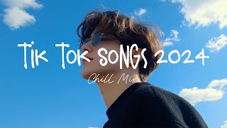 Tiktok songs 2024 🍄 Best tiktok songs 2024 ~ Trending song latest