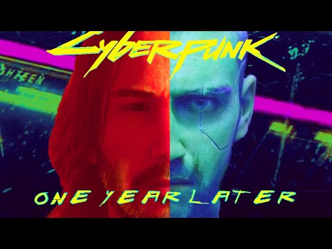 Cyberpunk 2077 One Year Later