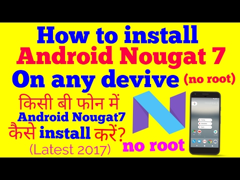 Android Nougat 7.1.1 for all Android device [NO ROOT] HINDI