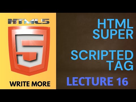 HTML 5 | HTML Lecture 16 | HTML Subscripted Text | Write More