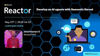 Develop an AI agents with Semantic Kernel | #MVPConnect