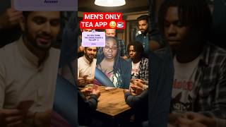 MEN'S ONLY TEA APP ☕😳#DreamScreenAI