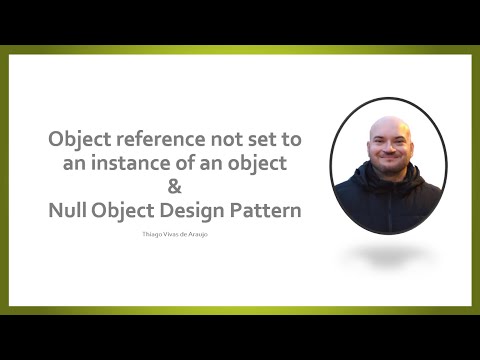 4 Scenarios of "Object reference not set..." and Null Object Design Pattern with C# and .Net Core