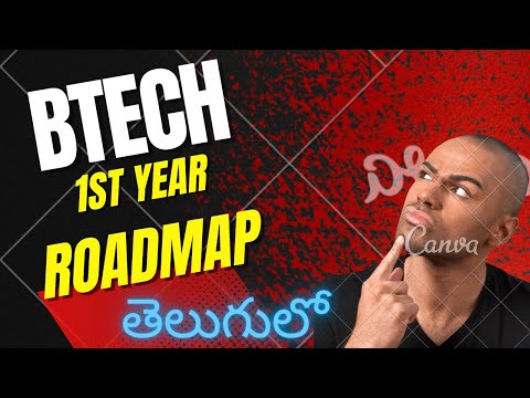 BTech First Year RoadMap in Telugu || BTech Life || BTech Soul