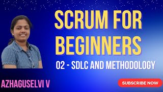 Scrum for Beginners Series: A Beginner's Guide to Software Development | 02 - SDLC and Methodology