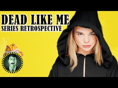 Dead Like Me: Full Series Retrospective