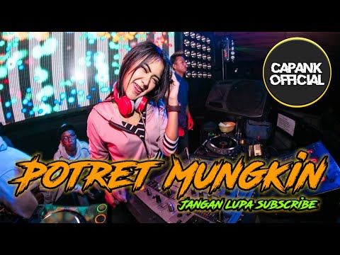DJ POTRET MUNGKIN
